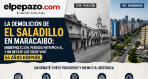 La demolición de El Saladillo en Maracaibo: modernización, pérdida patrimonial y un debate que sigue vivo 55 años después