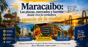 Maracaibo: donde las plazas, mercados y barrios guardan el verdadero corazón de la ciudad
